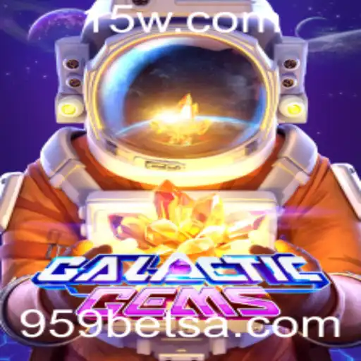 Descubra as Aventuras do Jogo GalacticGems e as Regras de 959 Bet